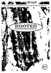 rooted